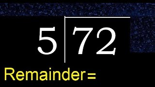 Divide 72 by 5 . remainder , quotient  . Division with 1 Digit Divisors . Long Division .  How to do