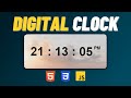 Digital Clock using HTML CSS and JavaScript