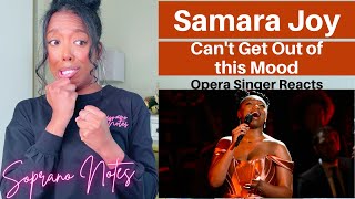 Opera Singer Reacts to Samara Joy Can't Get Out of this Mood | Grammy's | MASTERCLASS |