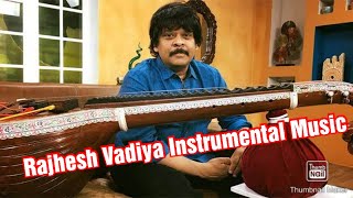 Rajesh Vaidhy Instrumental Music