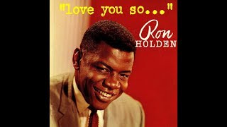 Ron Holden - Love You So..