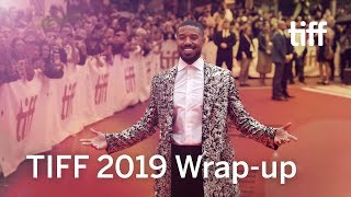 Festival Wrap-up | TIFF 2019