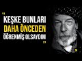 90 YAŞINDA BİLGE BİR ADAMDAN İNANILMAZ HAYAT TAVSİYELERİ - Kişisel Gelişim Motivasyon Videoları