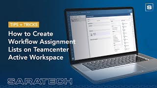 How to Create Workflow Assignment Lists on Teamcenter Active Workspace
