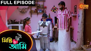 Mishti O Ami - Full Episode | 18 March 2021 | Sun Bangla TV Serial | Bengali Serial