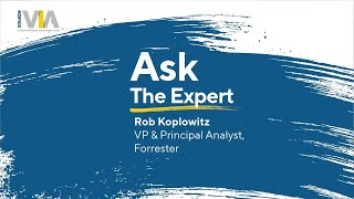 Ask the Expert with Rob Koplowitz, VP \u0026 Principal Analyst, Forrester - Automation Success