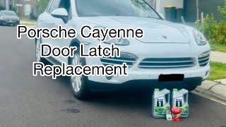Porsche Cayenne Rear Door Latch Replacement 🫡
