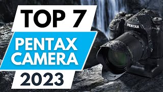 Top 7 Best Pentax Camera 2023