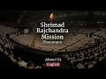 Shrimad Rajchandra Mission Dharampur | About Us | English