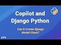 GitHub Copilot with Django Python: Create Django Model