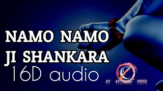 Namo namo - kedarnath song || Namo namo ji Shankara song no copyright || no copyright music || 16D