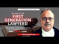 My Advice for 1st Generation Lawyers with Shri Kirti Uppal, Senior Advocate