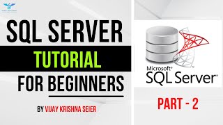SQL Server Tutorial - Part2 || Create Database Table - Insert Update Delete Drop Table with Queries