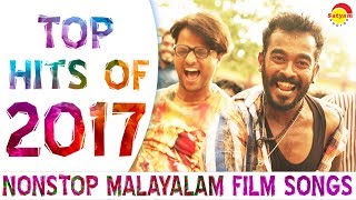 Top Hits of 2017 | Nonstop Malayalam Film Songs