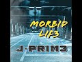 MORBID LIF3 / prod. J-PRIM3