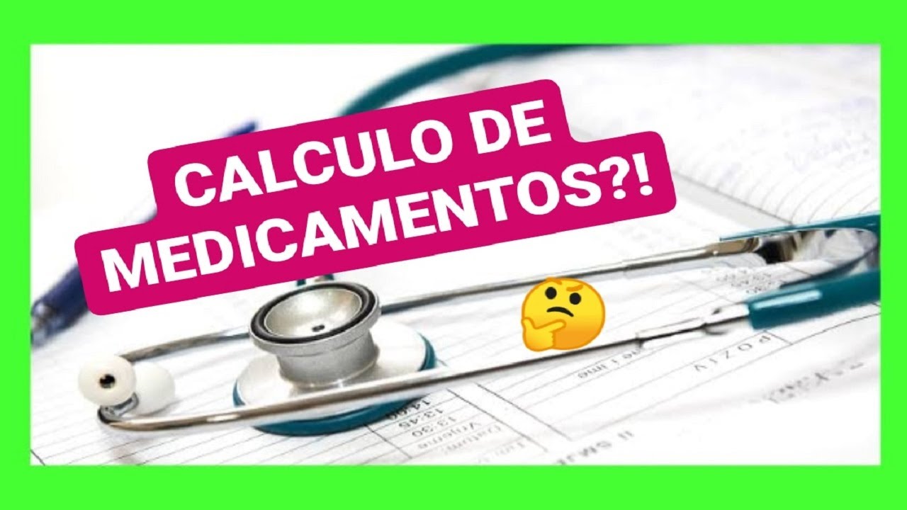 COMO CALCULAR LA DOSIS DE LOS MEDICAMENTOS - YouTube