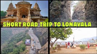 Short Road Trip To Lonavala | Prati Pandharpur | Monkey Point | Pawna Dam | Prati Shirdi Shirgaon