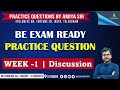 BE EXAM READY - PRACTICE QUESTION - WEEK 1 Discussion - AMIYA SIR