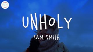 Sam Smith ft. Kim Petras - Unholy (Lyric Video) | Mummy don't know daddy's getting hot