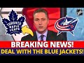 URGENT! LEAFS AND BLUE JACKETS MAKING A BIG DEAL IN THE NHL! DEAL DONE? MAPLE LEAFS NEWS