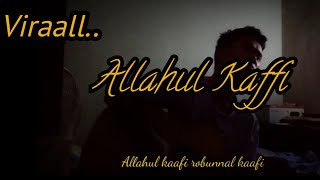 Viraall - Allahul Kaafi - Cover by Ihsan Robbi