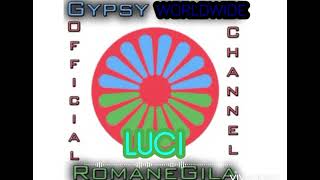 Luci - dziaw dromenca me  romane gila 2023 GYPSY 🇨🇿🇸🇰