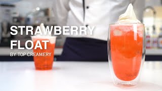 How To Make Strawberry Float | Small Business Idea Guide | TOP Creamery