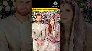 shaheen afridi nikah |shaheen shah afridi wedding | #shortvideo #shorts #shaheenafridi