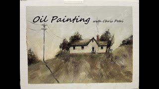 Oil Painting of a House on a Hill - with Chris Petri