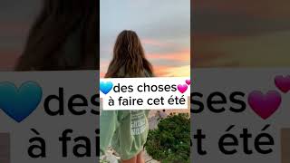 des choses à faire cette été