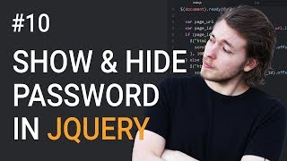 10: How to Show Password In Input Using jQuery | jQuery Tutorial | Learn jQuery | jQuery Library