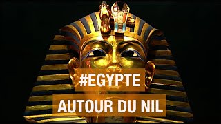 Egypte, autour du Nil - Documentaire voyage AMP