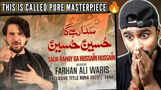 Indian Reacts To Sada Rahay Ga Hussain Hussain - Farhan Ali Waris | Muharram Noha 2022 | 1444