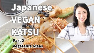 Vegan Katsu Recipe (Deep fried veggies on skewers)/Vegetable Kushikatsu