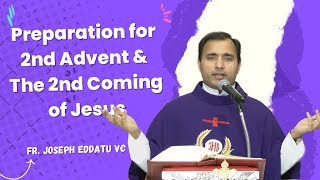 Fr. Joseph Edattu VC - Preparation for 2nd Advent \u0026 The 2nd Coming of Jesus | 12 Dec | GoodnessTV