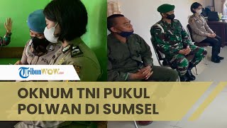 Oknum TNI Pukul Polwan Polda Sumsel, Sudah Pakai Seragam Polri Tetap Dipukul