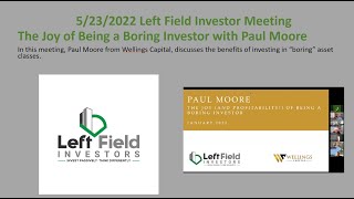 LFI Monthly Meeting - May 23, 2022 - Paul Moore from Wellings Capital