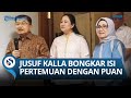 Ditemui Puan Dirumahnya, Jusuf Kalla Ungkap Pertemuannya: Bahas Pilpres 2024 hingga Isu Kebangsaan!