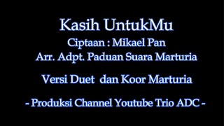 Kasih UntukMu - Versi duet & Marturia Channel Trio ADC #gitjpati @channeltrioadcanton-didiet7119