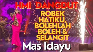 Mas Idayu | Medley : Robek Hatiku, Bolehlah Boleh & Selangit |  Hiburan Minggu ini DANGDUT