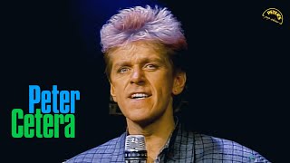 Peter Cetera - Glory of Love / The Next Time I Fall ( Peter's Pop Show) (Remastered)