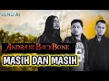 Andra and TheBackbone - Masih Dan Masih