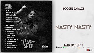 Boosie Badazz - Nasty Nasty (Talk Dat Shit)