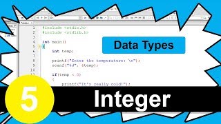 C Tutorial #5 - Data Types Integers