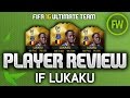 FIFA 16 - IF LUKAKU (81) PLAYER REVIEW! (FIFA 16 ULTIMATE TEAM)