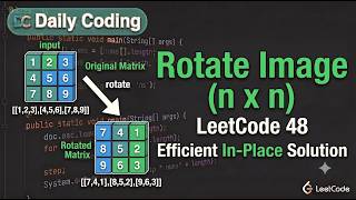 🔥 LeetCode 48: Rotate Image | In-Place Matrix Rotation (Transpose + Reverse) #dsa #matrix #leetcode