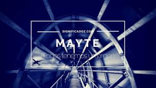 MAYTE - Significado del Nombre Mayte 🔞 ¿Que Significa?