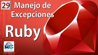 Ruby Tutorial 29 - Manejo de Excepciones