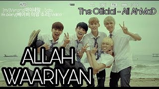 Allah Waariyan | Yaariyan | Korean mix | The Official - Ali AhMaD
