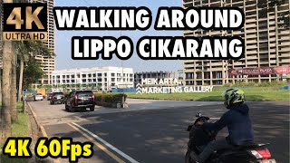 WALKING AROUND LIPPO CIKARANG - JALAN UTAMA MH THAMRIN, South Cikarang, Indonesia, 4K 60fps